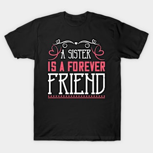 A forever Friend T-Shirt